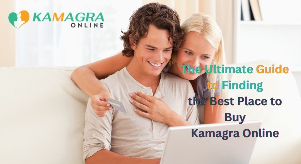 Best Place to Buy Kamagra Online